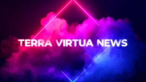 Terra Virtua News NFT NFTs Metaverse Gaming P2E